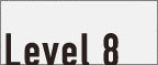 level 8
